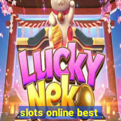 slots online best