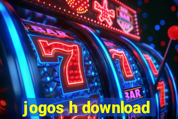 jogos h download