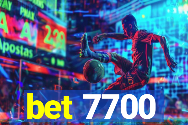 bet 7700