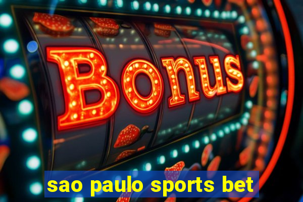 sao paulo sports bet