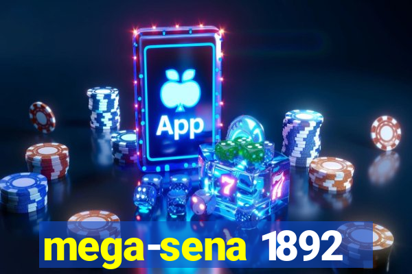 mega-sena 1892