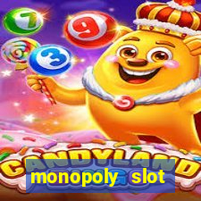 monopoly slot machine game