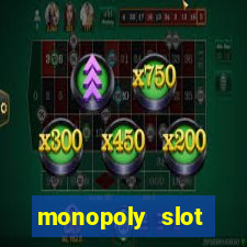 monopoly slot machine game