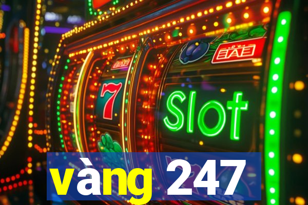 vàng 247