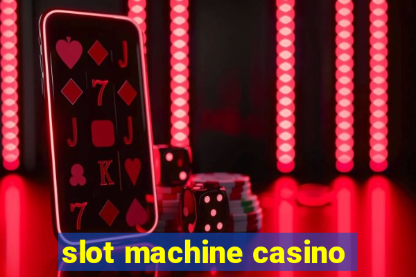 slot machine casino