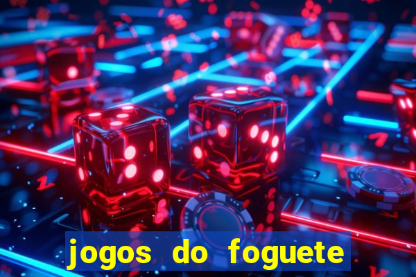 jogos do foguete que ganha dinheiro