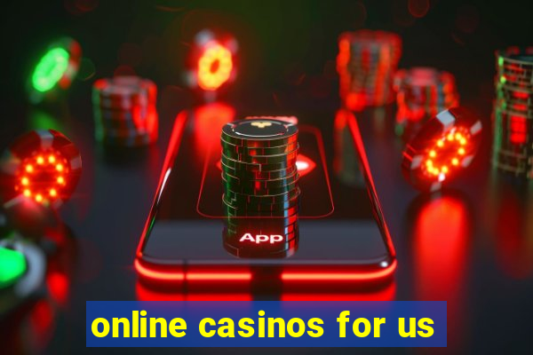 online casinos for us