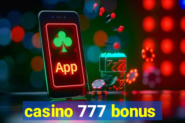 casino 777 bonus