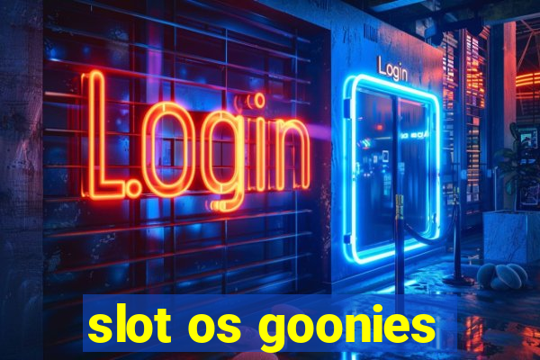 slot os goonies