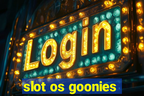 slot os goonies