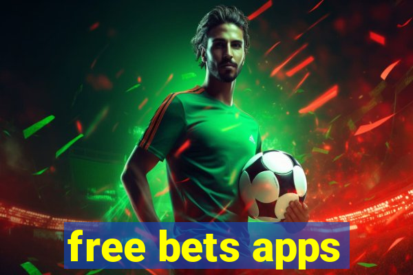 free bets apps