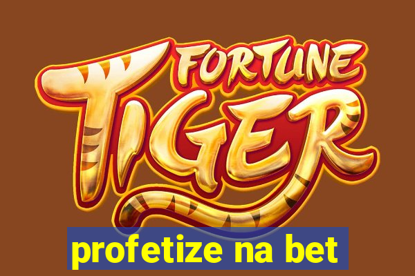 profetize na bet