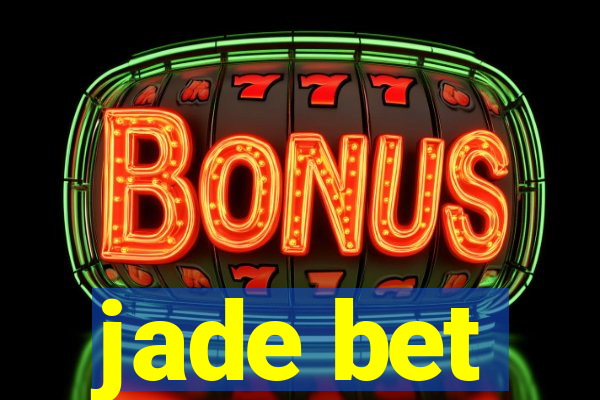 jade bet