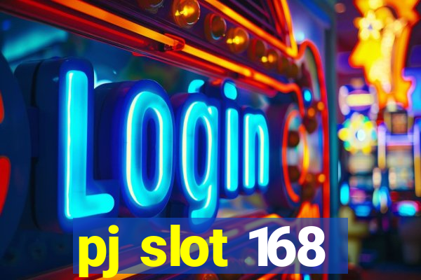 pj slot 168