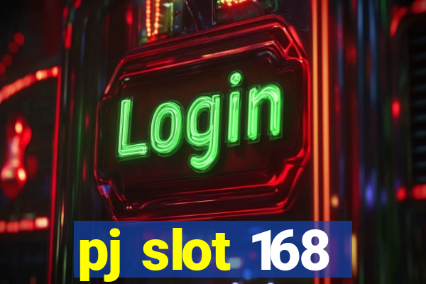 pj slot 168