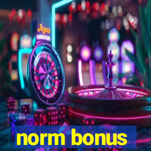 norm bonus