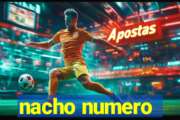 nacho numero