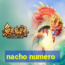 nacho numero