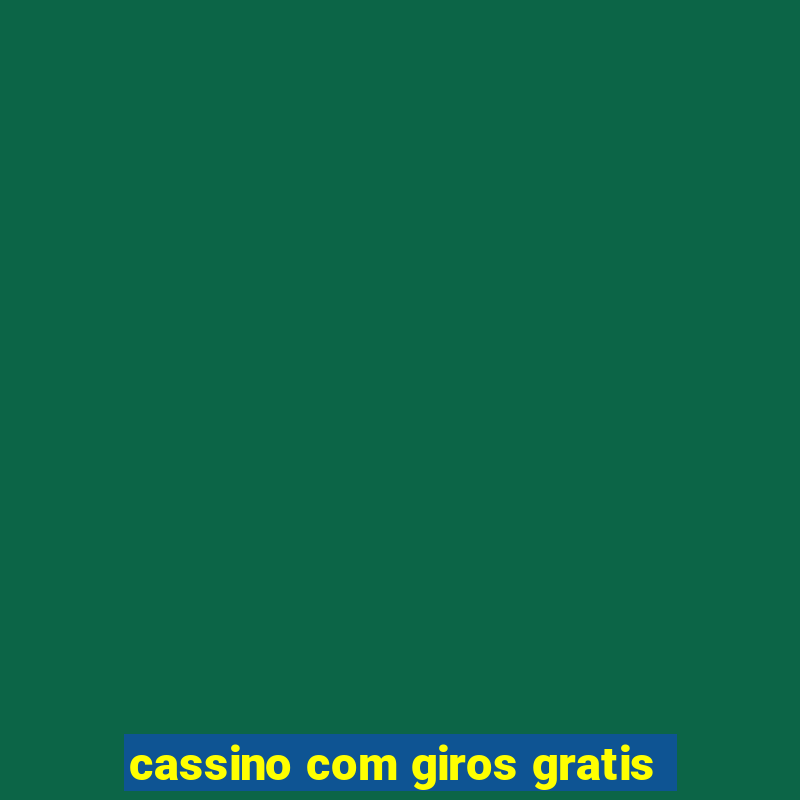 cassino com giros gratis