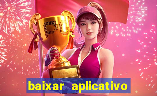 baixar aplicativo fortune tiger