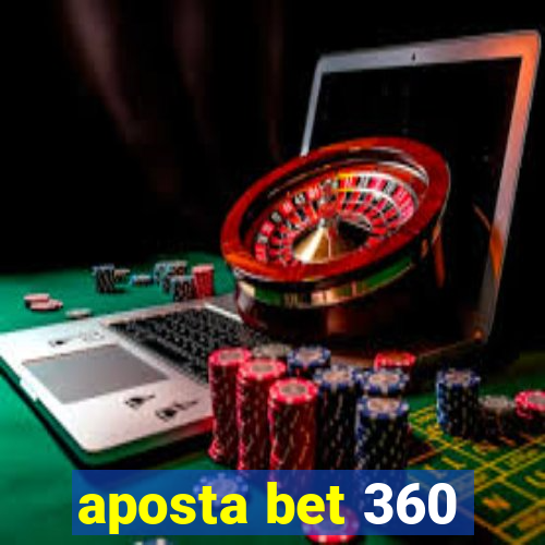 aposta bet 360