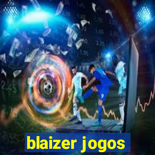 blaizer jogos