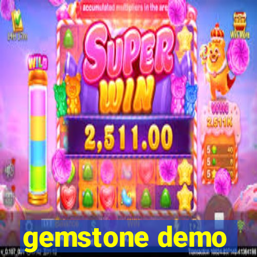 gemstone demo