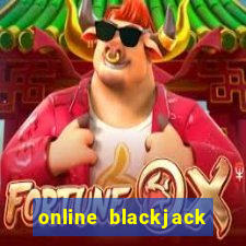 online blackjack casino games