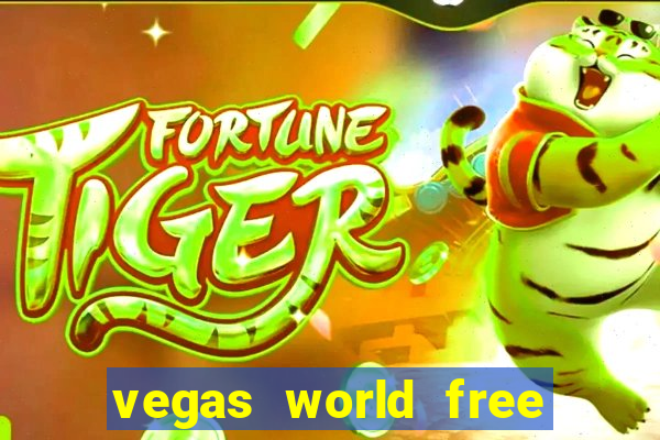 vegas world free slot games