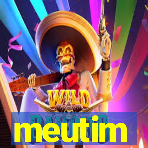 meutim