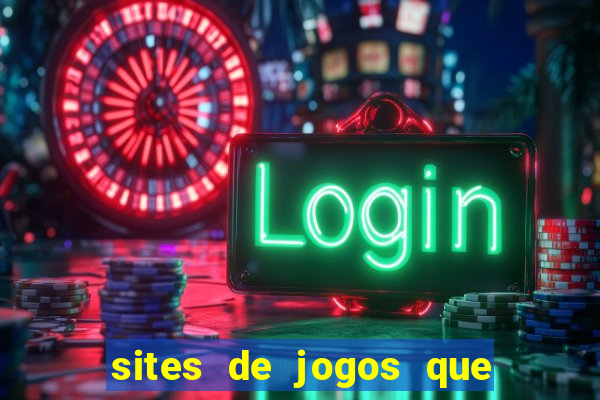 sites de jogos que pagam de verdade