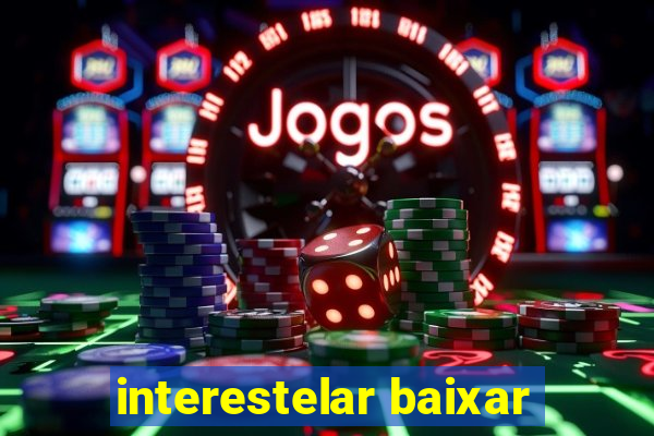 interestelar baixar