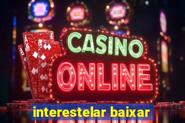 interestelar baixar