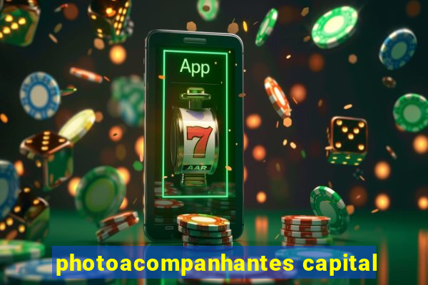 photoacompanhantes capital