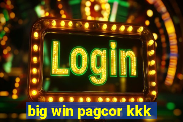 big win pagcor kkk