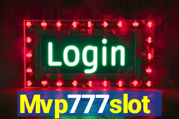 Mvp777slot