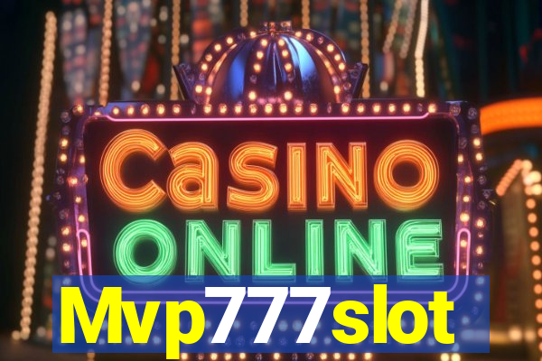 Mvp777slot