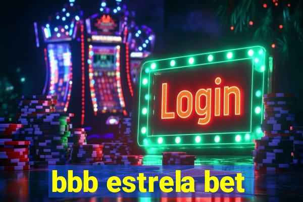 bbb estrela bet