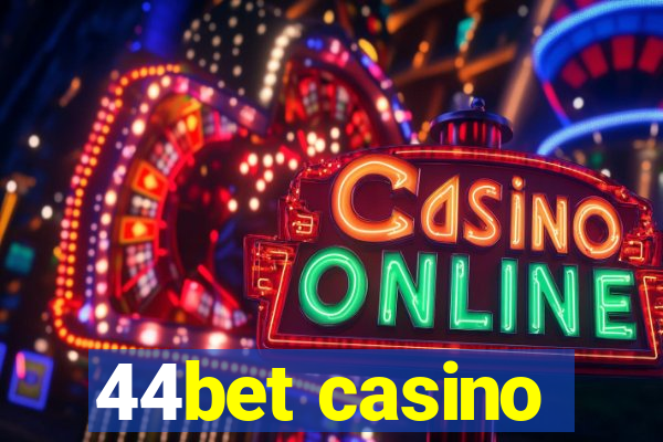 44bet casino