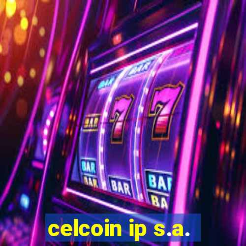 celcoin ip s.a.