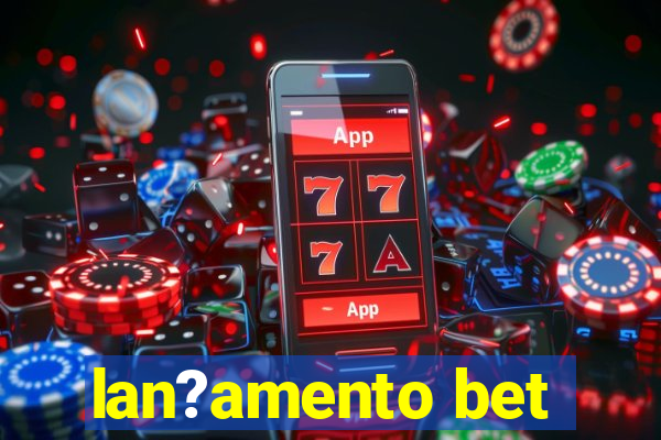 lan?amento bet