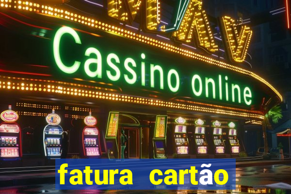 fatura cartão porto seguro