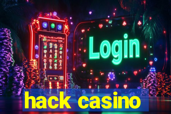 hack casino