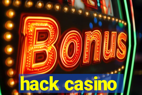 hack casino