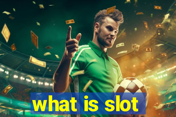 what is slot