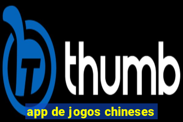 app de jogos chineses