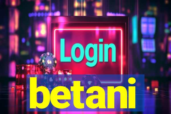 betani