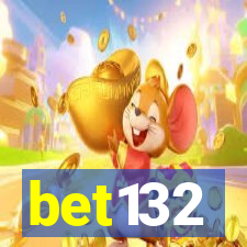 bet132