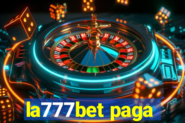 la777bet paga