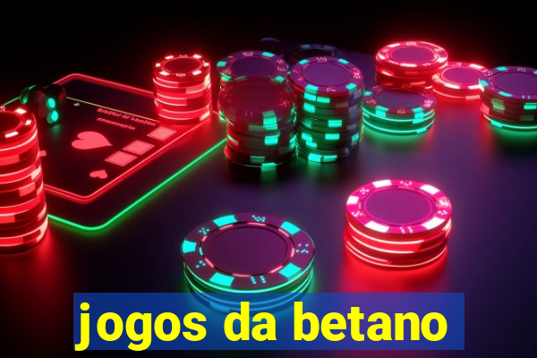 jogos da betano